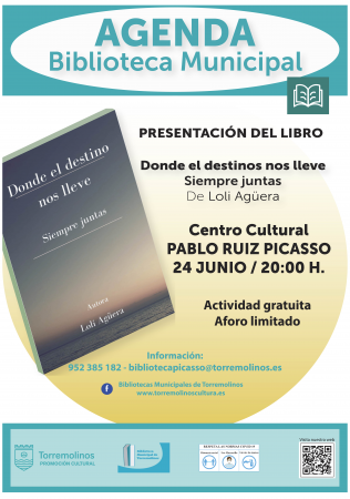 PRESENTACIÓN DEL LIBRO: Donde el destino nos lleve - Siempre juntas de Autora: Loli Agüera