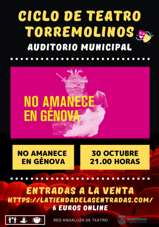 Torremolinos Theater Cycle - There is no dawn in Genoa