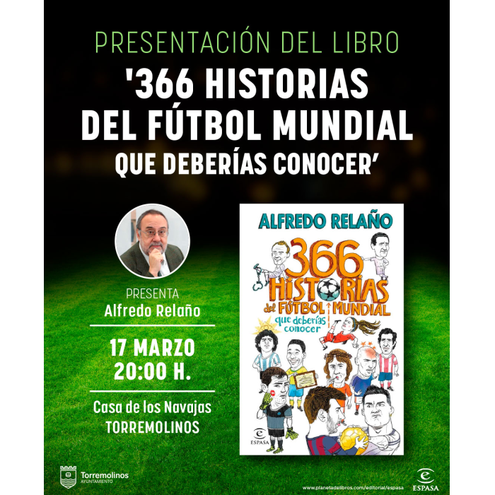 Alfredo Relaño presenta su libro ‘366 historias del fútbol mundial que deberías conocer’