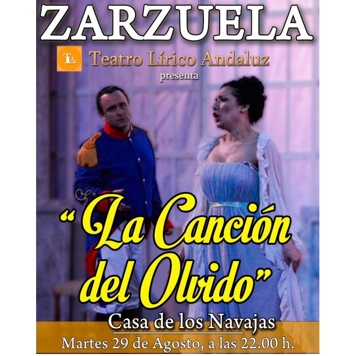 La compañía Teatro Lírico Andaluz representará la zarzuela ‘La canción del olvido’ en la Casa de los Navajas